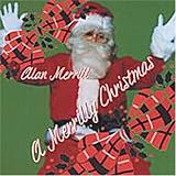 Review Alan Merrill  / Merrilly Christmas