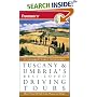 Frommer's Tuscany & Umbria's Best-Loved Driving Tours (Best Loved Driving Tours)