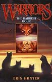 Warriors #6: The Darkest Hour (Warriors, Book 6)