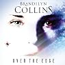 Over the Edge: A Novel