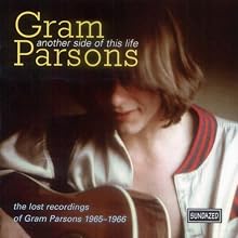 Another Side of This Life: The Lost Recordings of Gram Parsons, 1965-1966