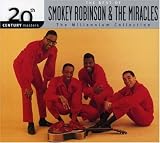 20th century masters the millennium collection the best of smokey robinson and the mir by smokey robinson and miracles