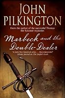 Marbeck and the Double-Dealer
