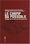 Le champ du possible : Dialogue sur le conflit isra�lo-palestinien