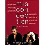 Misconception: A Novel