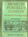 Music in Purcell's London : the social background