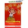 Ways of Learning: Learning Theories and Learning Styles in the Classroom