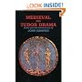 Medieval and Tudor Drama: Twenty-Four Plays