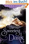 The Sweetest Dark