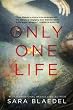 Only One Life: A Novel (Pegasus Crime)