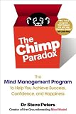 "The Chimp Paradox - The Mind Management Program to Help You Achieve Success, Confidence, and Happiness" av Steve Peters