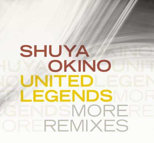 UNITED LEGENDS MORE REMIXES〈DVD付〉