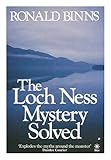 The Loch Ness mystery solved