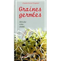 Graines germ�es : Stimulez votre vitalit�