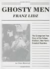 Ghosty Men: The Strange but True Story of the Collyer Brothers and My Uncle Arthur, New York's Greatest Hoarders (An Urban Historical)
