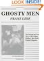 Ghosty Men: The Strange but True Story of the Collyer Brothers and My Uncle Arthur, New York's Greatest Hoarders (An Urban Historical)
