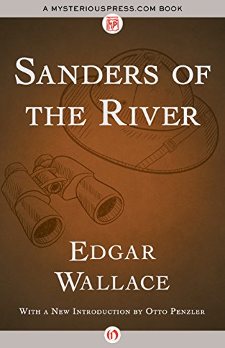 Sanders of the River (The Commissioner Sanders Stories Book 1)