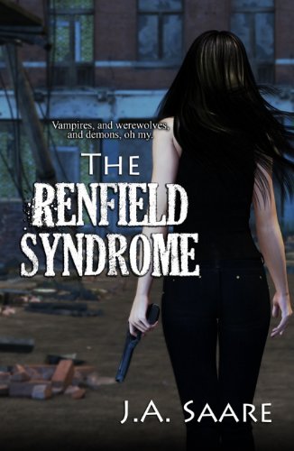 The Renfield Syndrome (Rhiannon's Law, Book Two) by J.A. Saare