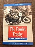 The Tourist Trophy : in old photographs