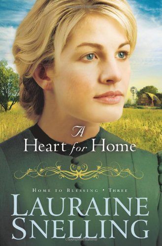 A Heart for Home (Home to Blessing, Book 3)