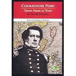 Commodore Perry Opens Japan to Trade in World History (In World History) book cover