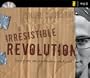 The Irresistible Revolution: Living as an Ordinary Radical