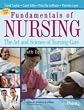 Fundamentals of Nursing: The Art and Science of Nursing Care (Fundamentals of Nursing: The Art & Science of Nursing Care)