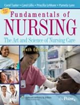 Fundamentals of Nursing: The Art and Science of Nursing Care (Fundamentals of Nursing: The Art & Science of Nursing Care)