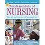 Fundamentals of Nursing: The Art and Science of Nursing Care (Fundamentals of Nursing: The Art & Science of Nursing Care)