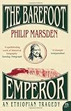 The barefoot emperor : an Ethiopian tragedy