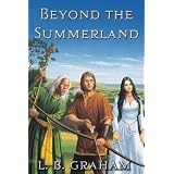 Beyond The Summerland: Binding of the Blade Book 1