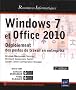 Windows 7 et Office 2010 - D�ploiement des postes de travail en entreprise [2�me �dition]
