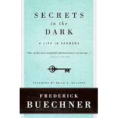 Secrets in the Dark: A Life in Sermons