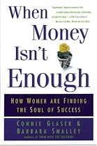 When Money Isn't Enough: How Women Are Finding the Soul of Success