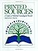 Printed Sources: A Guide to Published Genealogical Records