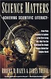 Science Matters: Achieving Scientific Literacy (Anchor Books)