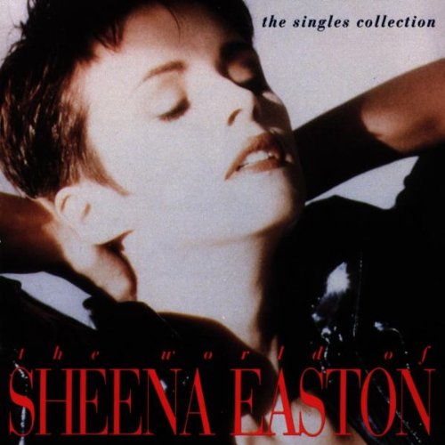 SHEENA EASTON - The World Of Sheena Easton - The Singles Collection - Zortam Music