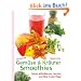 Die besten Gem�se- und Kr�uter-Smoothies: Wildpflanzen in den Mixer