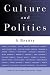 Culture and Politics: A Reader