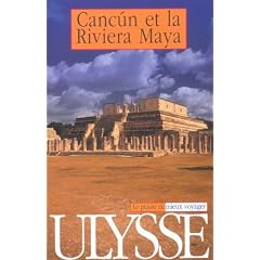 Cancun et la Riviera Maya
