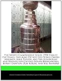 The Sports Championship Series: 1998 Stanley Cup Finals, featuring Detroit Red Wings Dmitri Mironov, Jamie Pushor, and Yan Golubovsky and Washington ... Benoit Gratton, Olaf Kolzig, and Bill Ranford