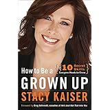 how to be a grown up the ten secret skills everyone needs to know