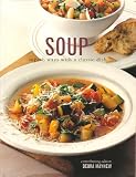 Image of Soup: Superb Ways with a Classic Dish