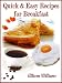 Quick & Easy Recipes for Breakfast