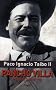 Pancho Villa, roman d'une vie
