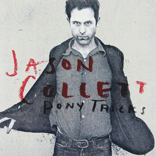 Jason Collett - Pony Tricks - Zortam Music
