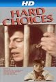 Hard Choices [HD]