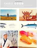 Shiro: Wit, Wisdom and Recipes from a Sushi Pioneer
