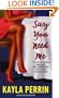 Say You Need Me