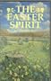 The Easter Spirit: An Anthology